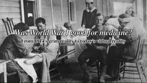 was first world war good for medicine